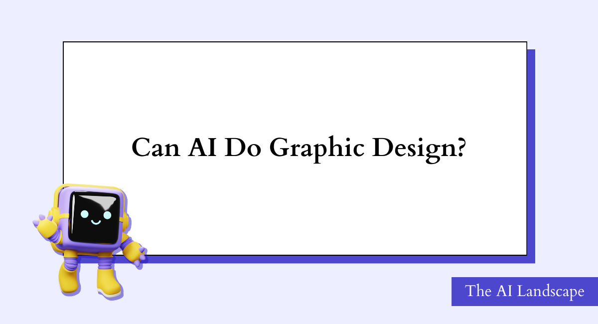 Can AI Do Graphic Design