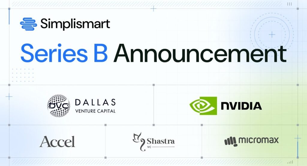 Simplismart Series B announcement graphic showing Dallas Venture Capital, Nvidia, Accel, Shastra VC and Micromax